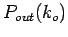 $P_{out}(k_o)$
