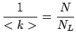 $\displaystyle \frac{1}{<k>} = \frac{N}{N_L}$