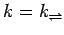 $k=k_{\rightleftharpoons}$